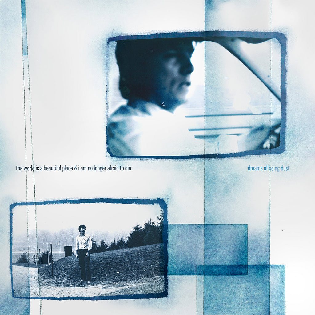 THE WORLD IS A BEAUTIFUL PLACE & I AM NO LONGER AFRAID TO DIE - Dreams Of Being Dust - LP - Black Vinyl [OCT 17]
