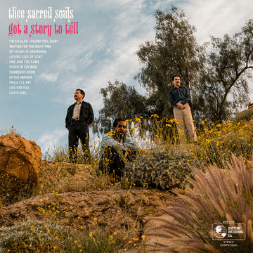 THEE SACRED SOULS - Got A Story To Tell - LP - Black Vinyl [OCT 4]