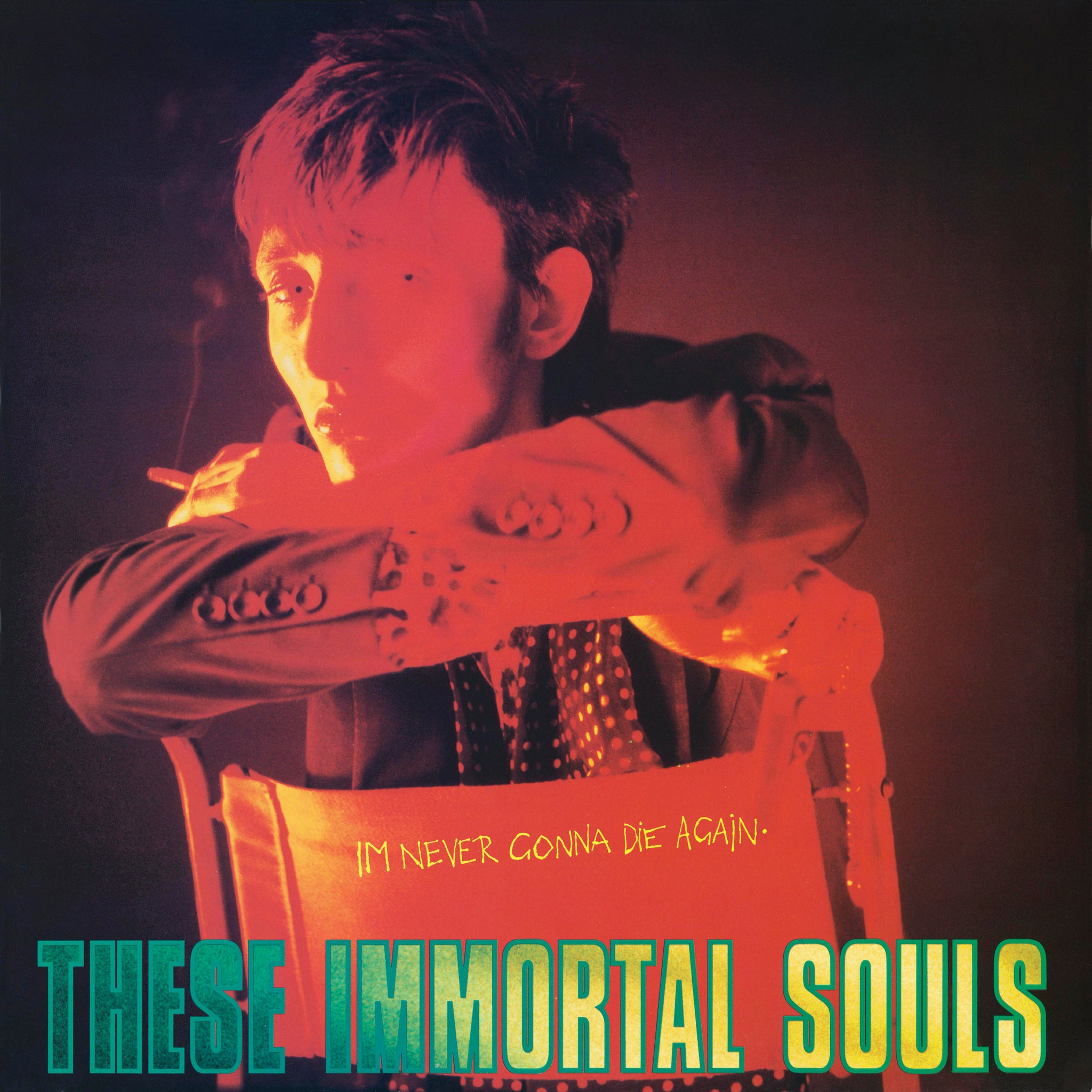 THESE IMMORTAL SOULS - I’m Never Gonna Die Again (2024 Remaster) - CD [APR 12]