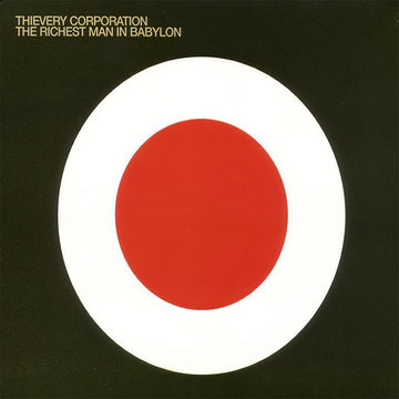 THIEVERY CORPORATION - The Richest Man In Babylon (Reissue) - 2LP - Gatefold Vinyl [MAY 9]