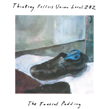 THINKING FELLERS UNION LOCAL 282 - The Funeral Pudding (Reissue) - LP - Vinyl