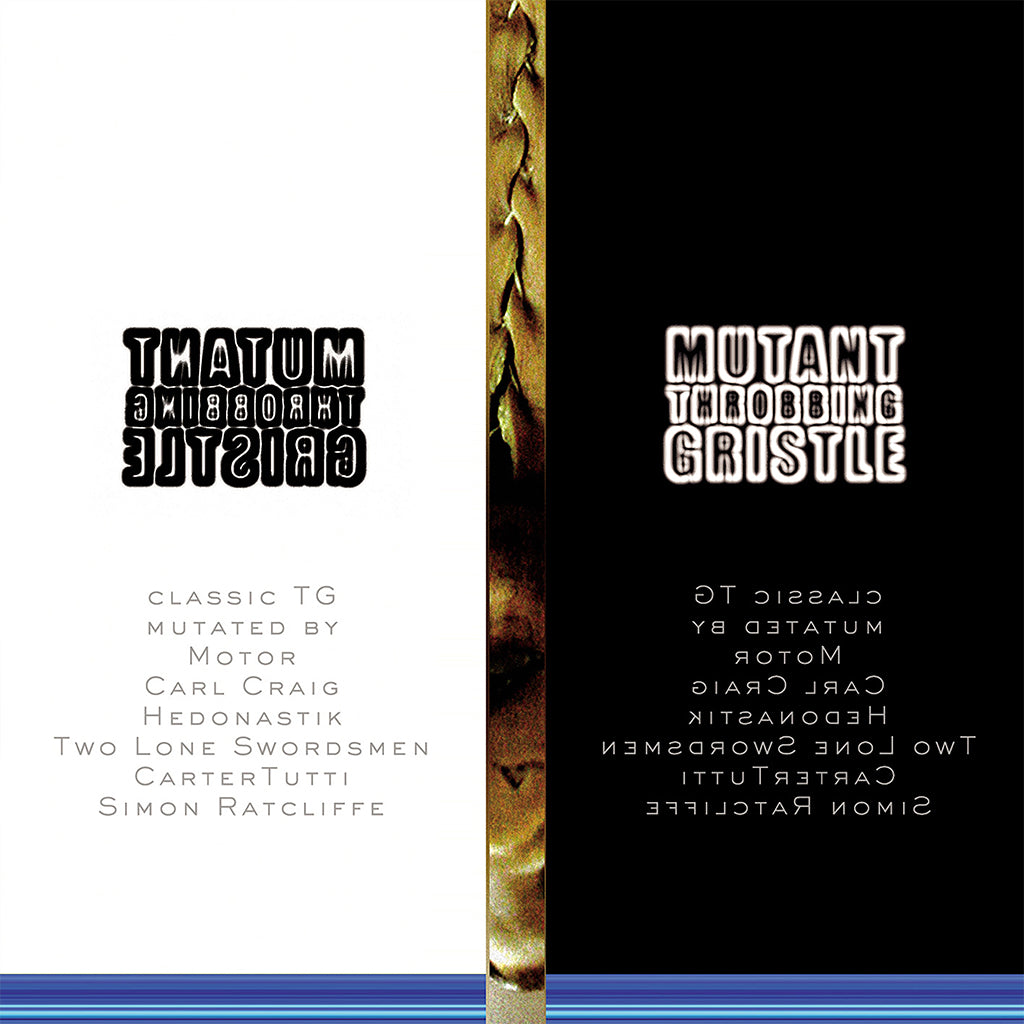 THROBBING GRISTLE - Mutant TG - CD [OCT 27]