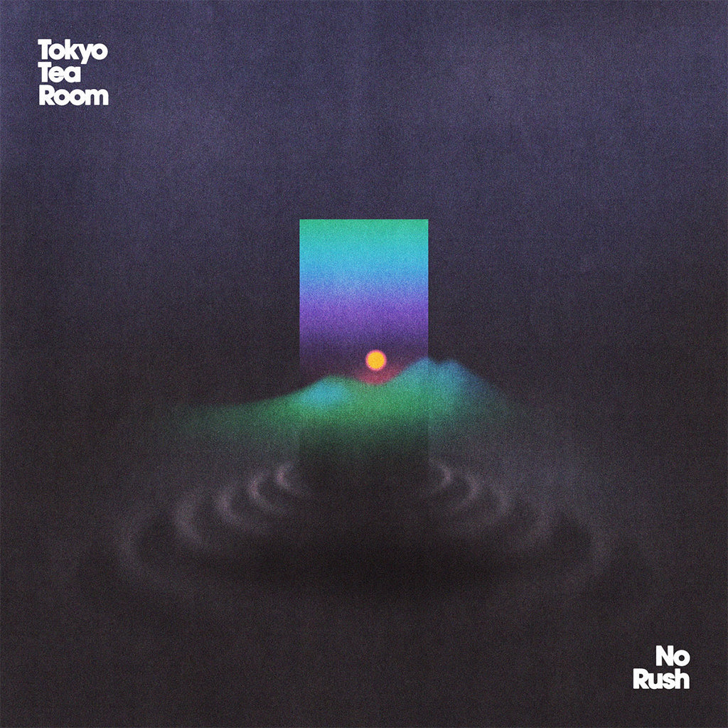 TOKYO TEA ROOM - No Rush - LP - Opaque Blue Vinyl [JAN 24]