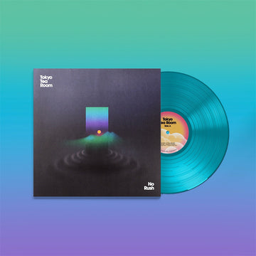 TOKYO TEA ROOM - No Rush - LP - Opaque Blue Vinyl [JAN 24]