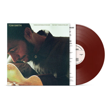 TOM SMITH - There Is Nothing In The Dark That Isn’t There In The Light - LP - Oxblood Colour Vinyl [DEC 5]