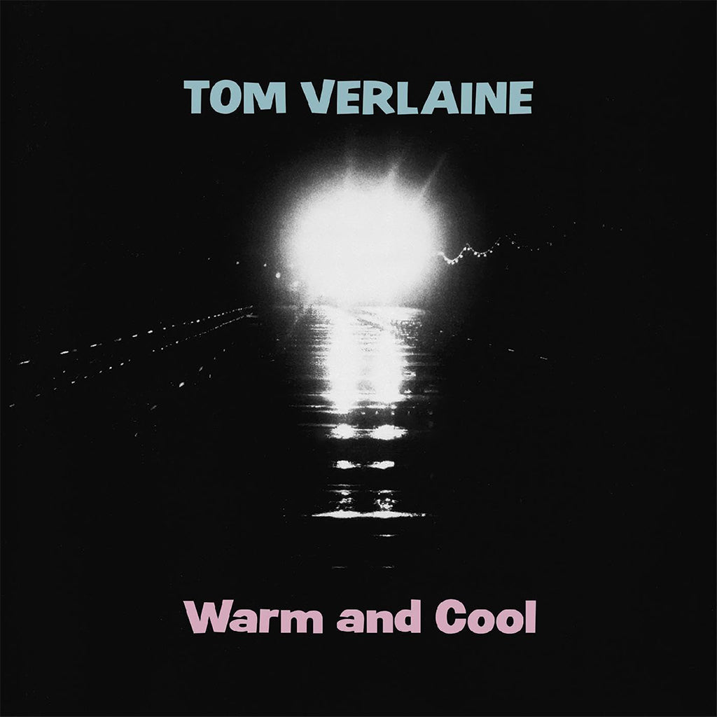 TOM VERLAINE - Warm And Cool (2024 Reissue) - LP - Pink Vinyl