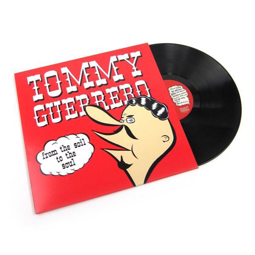 TOMMY GUERRERO - From The Soil To The Soul (Reissue) - LP - 180g Vinyl [JUN 20]