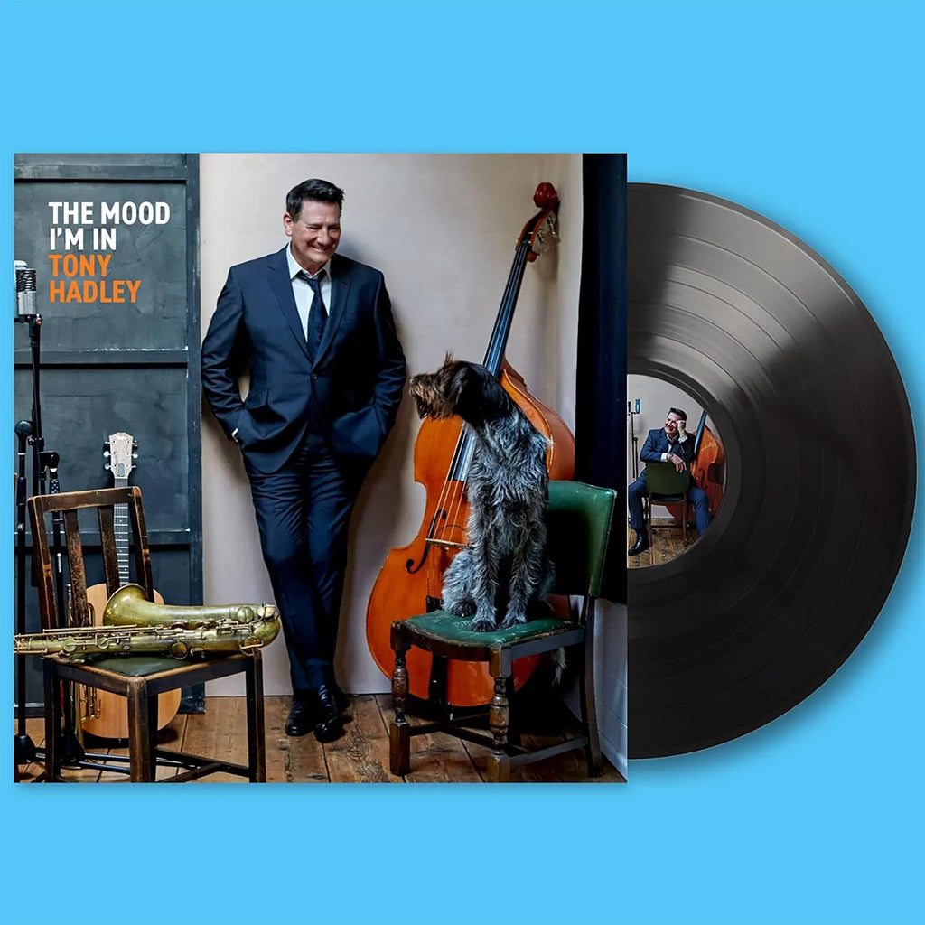 TONY HADLEY - The Mood I'm In - LP - 180g Black Vinyl [SEP 19]