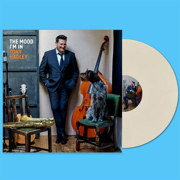 TONY HADLEY - The Mood I'm In - LP - 180g Cream Vinyl [SEP 19]