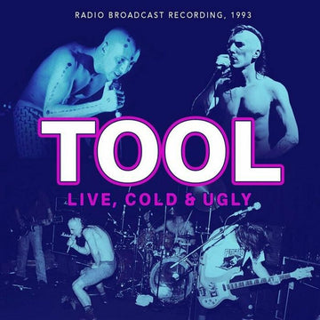 TOOL - Live, Cold & Ugly (Radio Broadcast Recording, 1993) - CD [AUG 1]