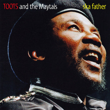 TOOTS AND THE MAYTALS - Ska Father (Reissue) - LP - 180g Red Vinyl