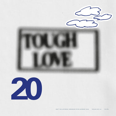 VARIOUS - Tough Love 20: Don’t Do Anything Important With Anybody Else - LP - Blue Vinyl [OCT 10]