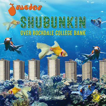 TRACTOR - Shubunkin Over Rochdale College Bank (Repress) - LP - 180g Sea Blue Vinyl [FEB 7]