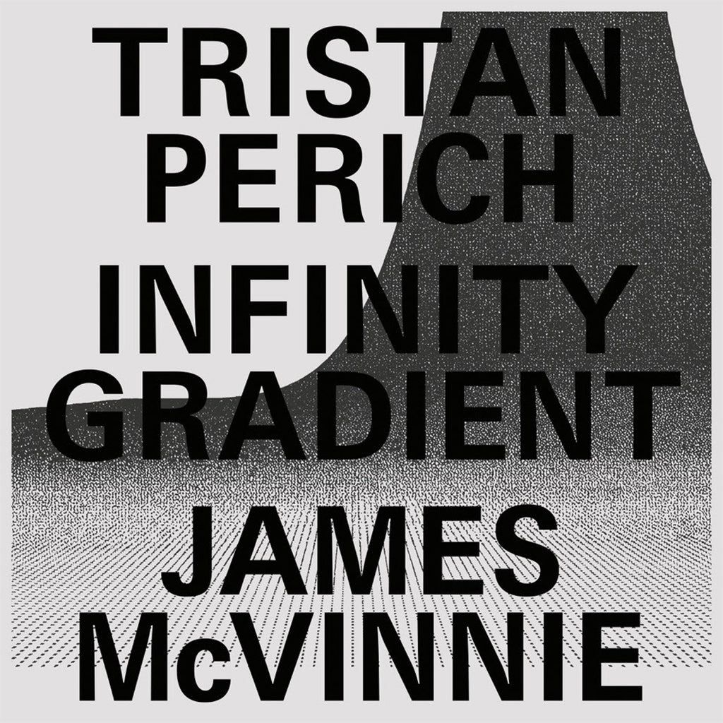 TRISTAN PERICH & JAMES MCVINNIE - Infinity Gradient - 2LP - Translucent Vinyl [JAN 23]