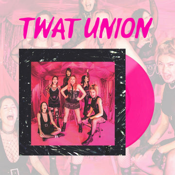 TWAT UNION - Don't Blame The Peach - LP - 'Twat Pink' Colour Vinyl [FEB 20]