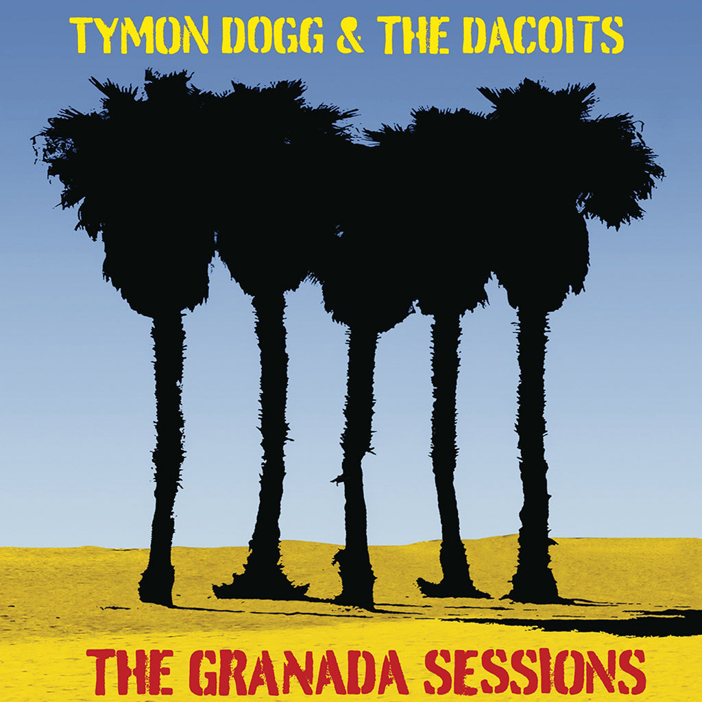 TYMON DOGG and THE DACOITS - The Granada Sessions - LP - Vinyl [MAY 10]
