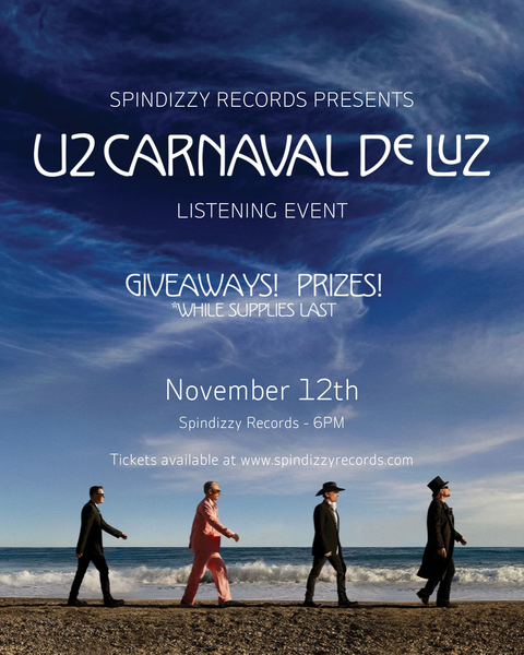 U2 - 'Carnaval De Luz' Listening Event - November 12th – Spindizzy Dublin