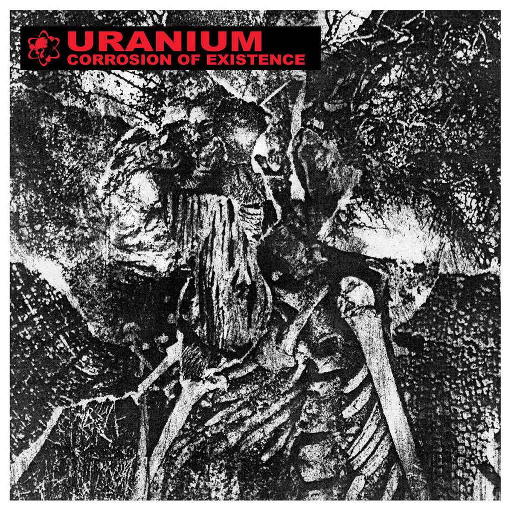URANIUM - Corrosion Of Existence - CD [NOV 7]