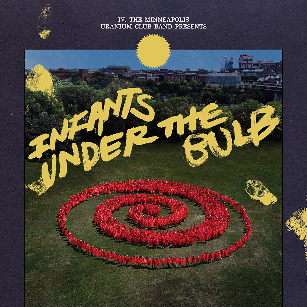 URANIUM CLUB - Infants Under The Bulb - LP - Vinyl [MAR 1]