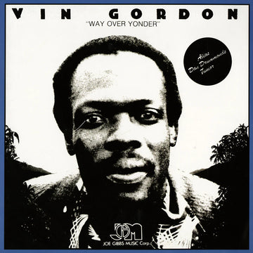 VIN GORDON - Way Over Yonder - LP - Black Vinyl