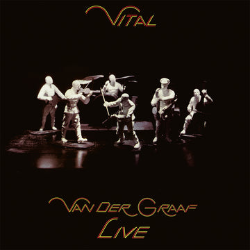 VAN DER GRAAF - Vital – Van Der Graaf Live (Remastered) - 2CD