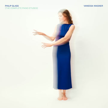 VANESSA WAGNER - Philip Glass: The Complete Piano Etudes - 4LP - Vinyl Box Set [OCT 10]