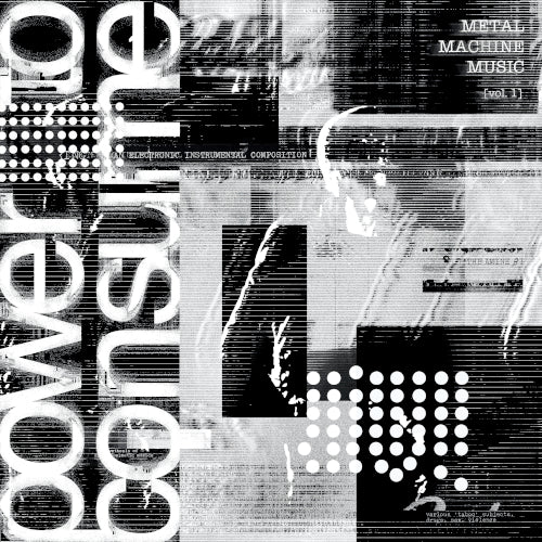 Various Artists - Metal Machine Music: Power To Consume Vol.1 - 2LP - Black Vinyl  [RSD Black Friday 2025]