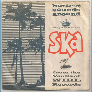 VARIOUS - SKA From The Vaults Of WIRL Records (Reissue) - LP - Vinyl [OCT 10]