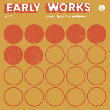 VARIOUS - Early Works Vol. 2 - Music From The Archives (Repress) - LP - Vinyl [AUG 1]