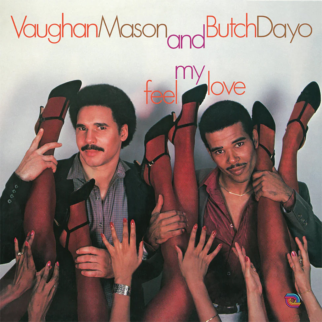 VAUGHAN MASON AND BUTCH DAYO - Feel My Love (2024 Reissue) - LP - 180g Vinyl [MAY 17]