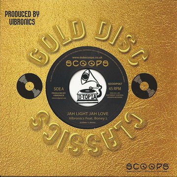 VIBRONICS FEAT. BONEY L - Jah Light Jah Love (Gold Disc Classic Series) - 7'' - Vinyl [MAY 9]