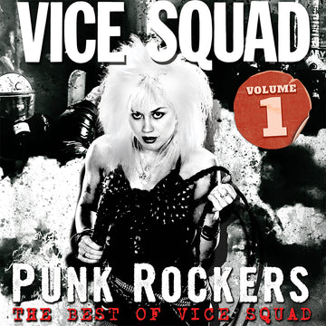 VICE SQUAD - Punk Rockers : The Best Of Vice Squad Volume 1 (w/ 4 Bonus tracks) - CD [JUL 18]