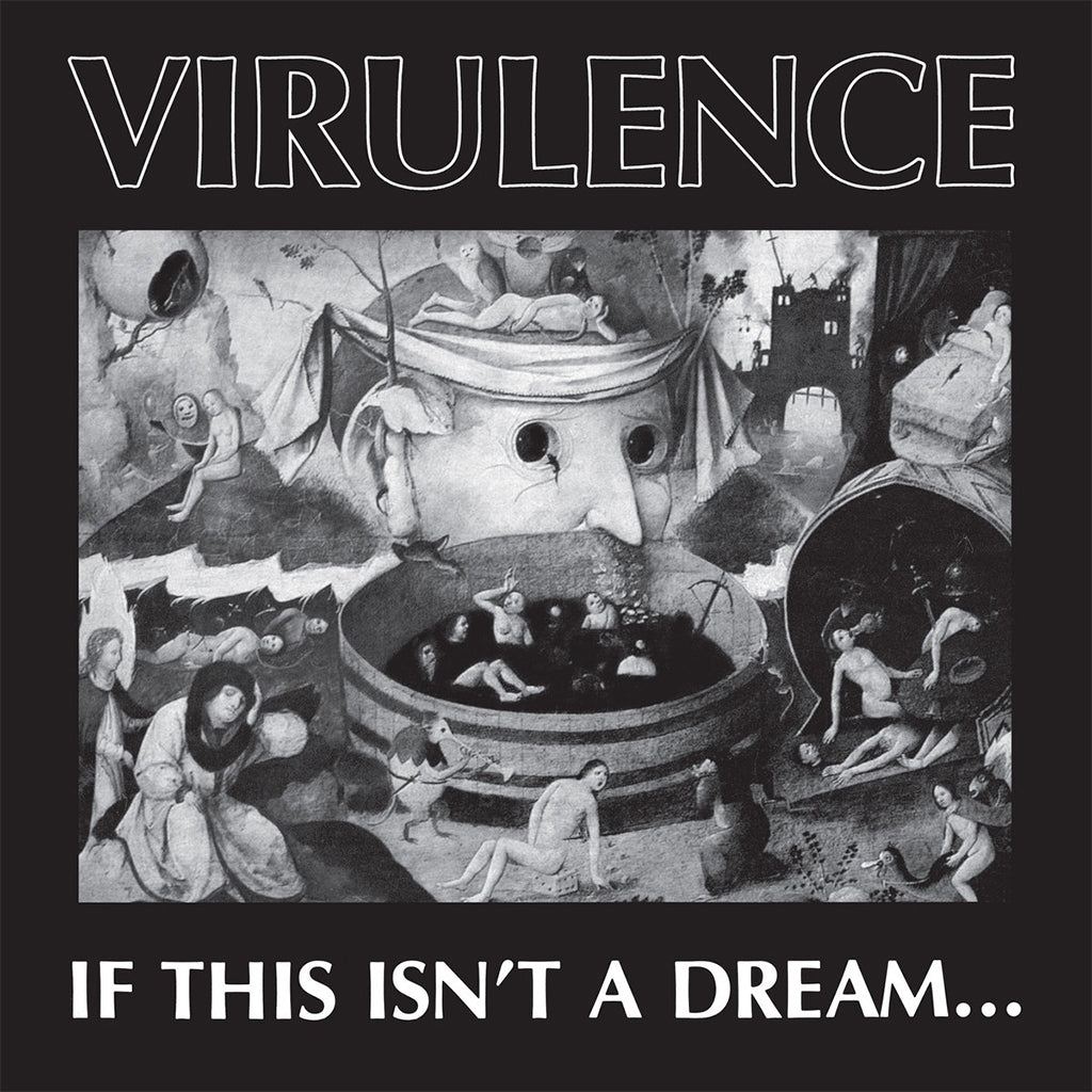 VIRULENCE - If This Isn't A Dream... (2024 Repress) - LP - Vinyl