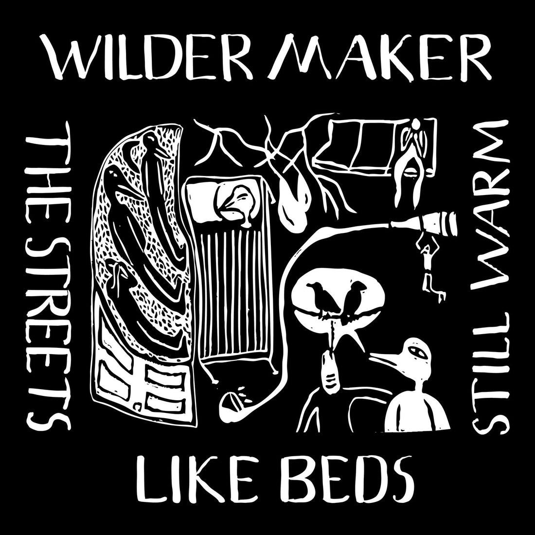 WILDER MAKER - The Streets Like Beds Still Warm - LP - Black Vinyl [SEP 19]
