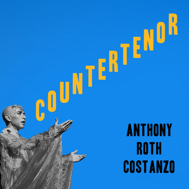 Anthony Roth Costanzo - Countertenor