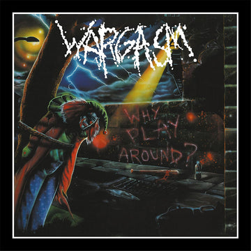 WARGASM - Why Play Around? (Remastered) - LP - Black Vinyl [JUL 25]