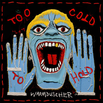 WARMDUSCHER - Too Cold To Hold - LP - Black Vinyl [NOV 15]