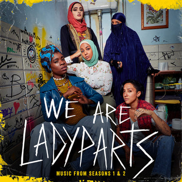 VARIOUS - We Are Lady Parts -  Music From Seasons 1 & 2 (Original Soundtrack) - LP - Yellow with Black Splatter Vinyl [AUG 30]