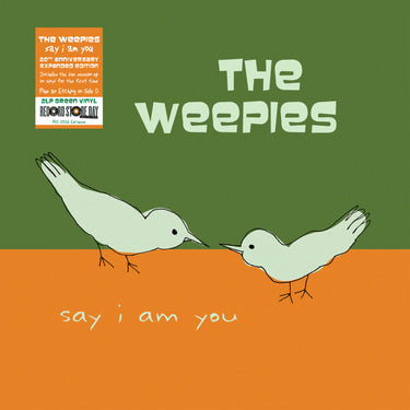 THE WEEPIES - Say I Am You (20th Anniversary Expanded Edition) - 2LP - Olive Green Vinyl w/ exclusive etching on Side D [Record Store Day 2026]