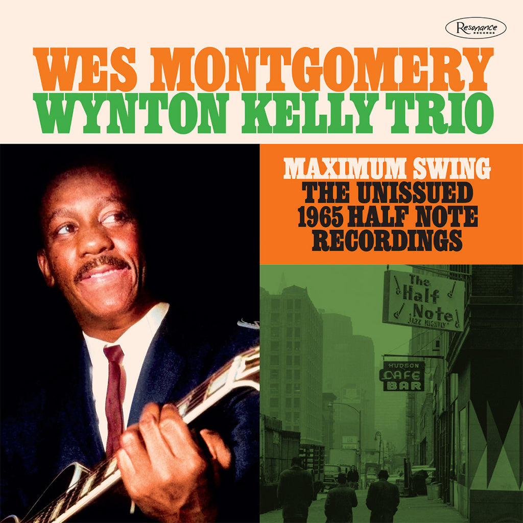 WES MONTGOMERY / WYNTON KELLY TRIO - Maximum Swing: The Unissued 1965 Half Note Recording - 3LP - Vinyl