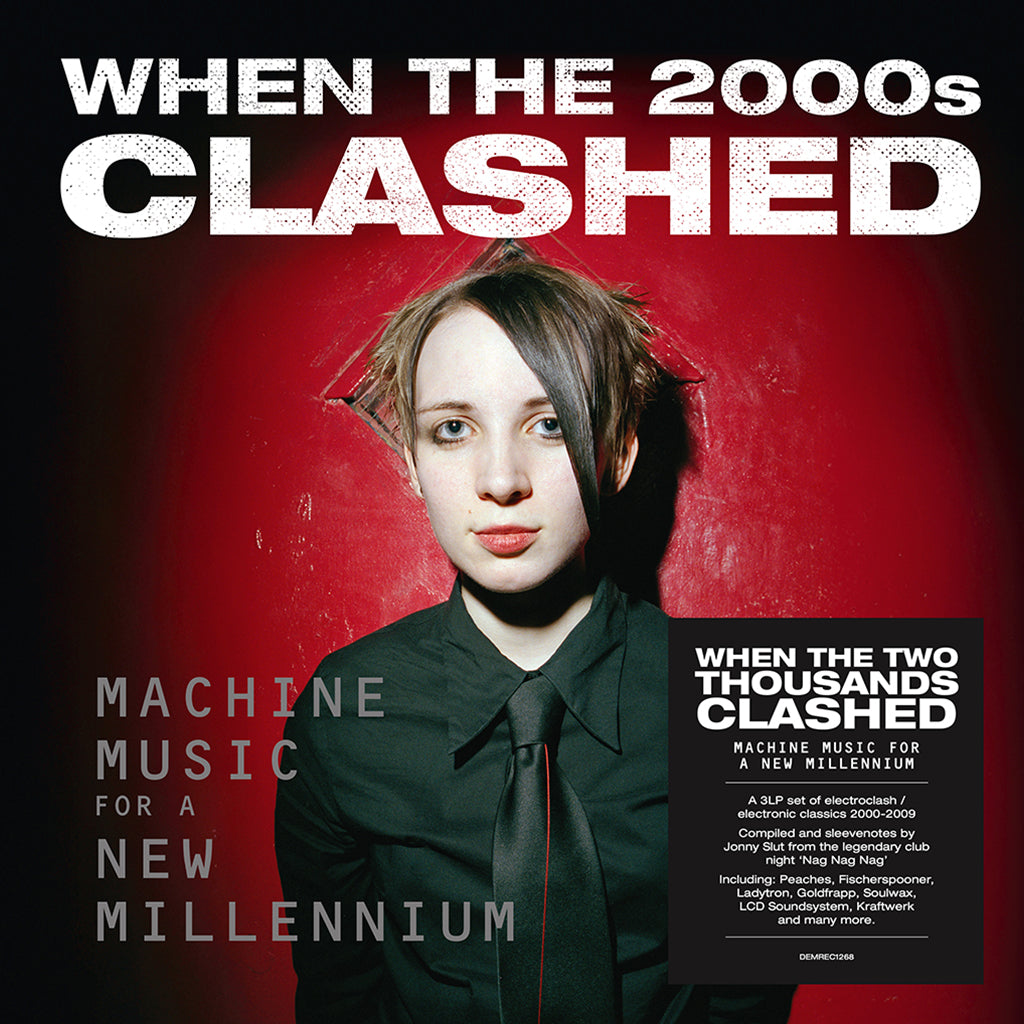 VARIOUS - When The 2000s Clashed: Machine Music For A New Millenium (Highlights Selection) - 3LP - Vinyl Set [OCT 17]