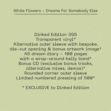 WHITE FLOWERS - Dreams For Somebody Else - LP - Vinyl (+ bonus CD) - Dinked Edition #395