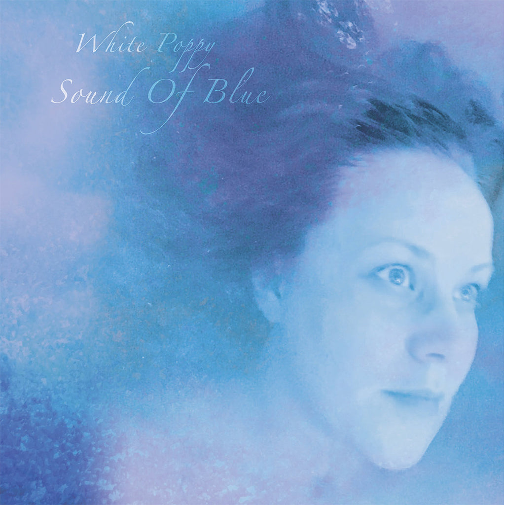 WHITE POPPY - Sound Of Blue - LP - Blue Galaxy Vinyl