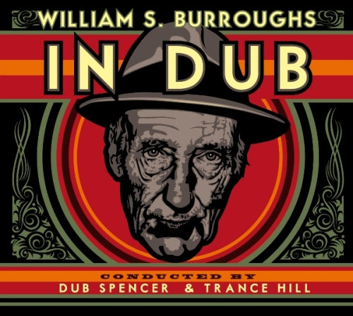 William S. Burroughs - In Dub - 1LP - 180g Limited Edition Orange Vinyl w/ Bonus CD  [Record Store Day 2026]