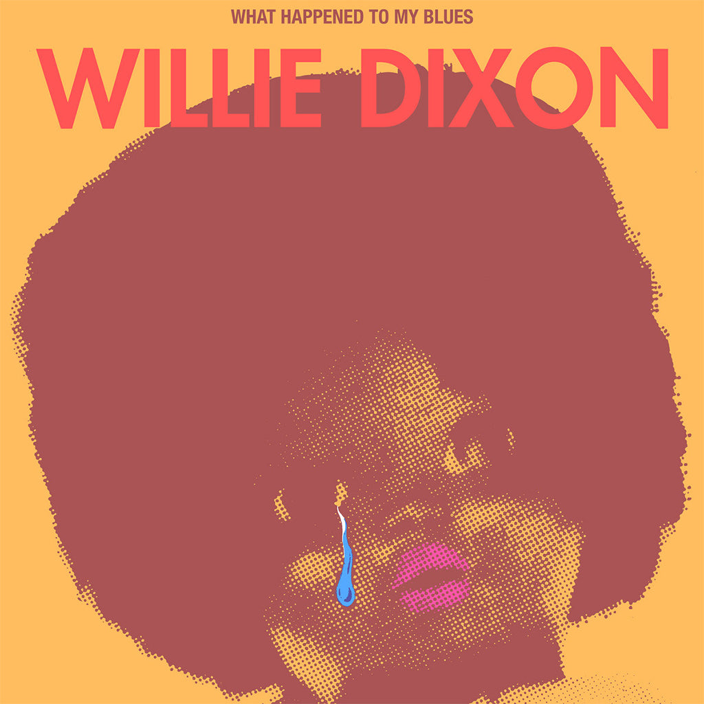 WILLIE DIXON - What Happened To My Blues (2023 Reissue) - LP - Opaque Orange Vinyl