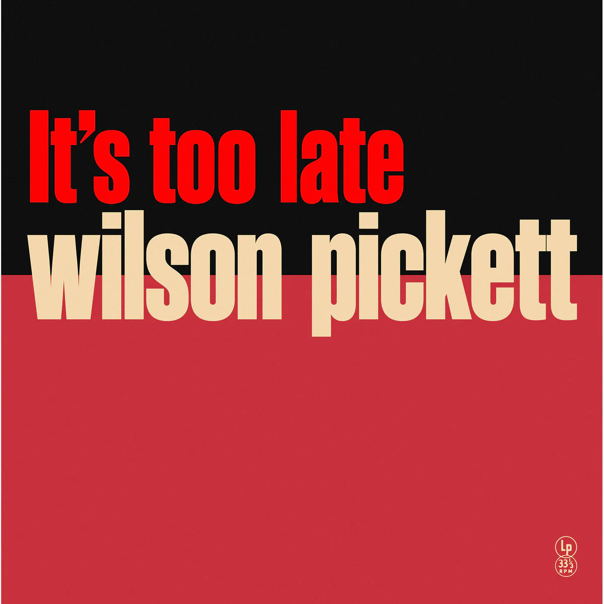 WILSON PICKETT - It's Too Late (Reissue) - LP - Yellow Vinyl