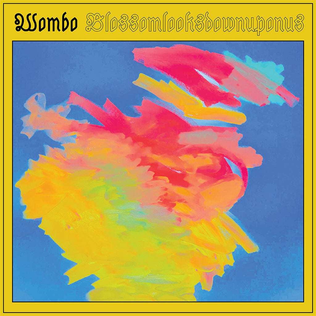 WOMBO - Blossomlooksdownuponus (Reissue) - LP - Lemon Yellow Colour Vinyl [AUG 13]