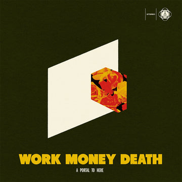 WORK MONEY DEATH - A Portal To Here - 2LP - Vinyl [FEB 13]