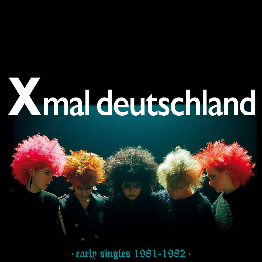 XMAL DEUTSCHLAND - Early Singles (1981-1982) - CD [MAR 8]