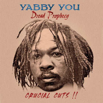 YABBY YOU - Dread Prophecy Crucial Cuts - LP - Vinyl
